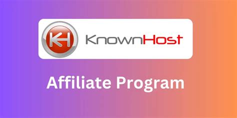 knownhost affiliate program|KnownHost Affiliate Program 2023 .